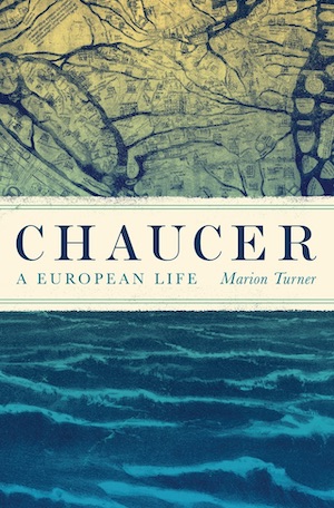 Chaucer A European Life book cover