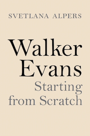 Walker Evans Starting from Scratch cover image